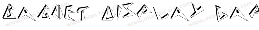 Baguet Display Caps SSi字体转换